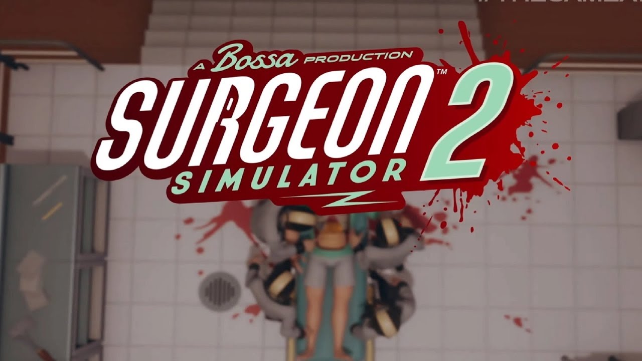 Surgeon Simulator 2