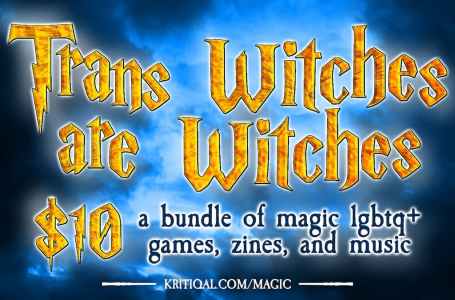  Trans Witches Are Witches bundle features 69 projects from indie LGBTQ+ creators, if you need an alternative wizard game 