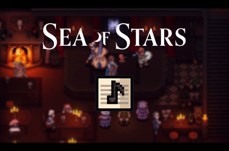  Sea of Stars: All Music Sheets Locations 