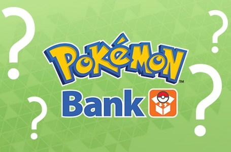  Rush on the Bank – Pokémon Users Urged to Store Their Pokémon at HOME 